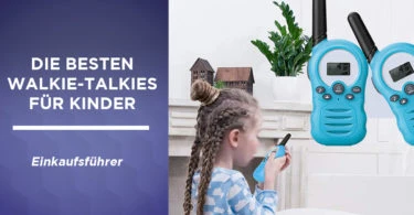 besten walkie talkies kinder